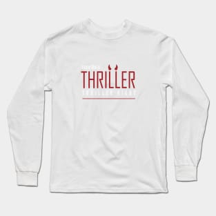 THRILLER Long Sleeve T-Shirt